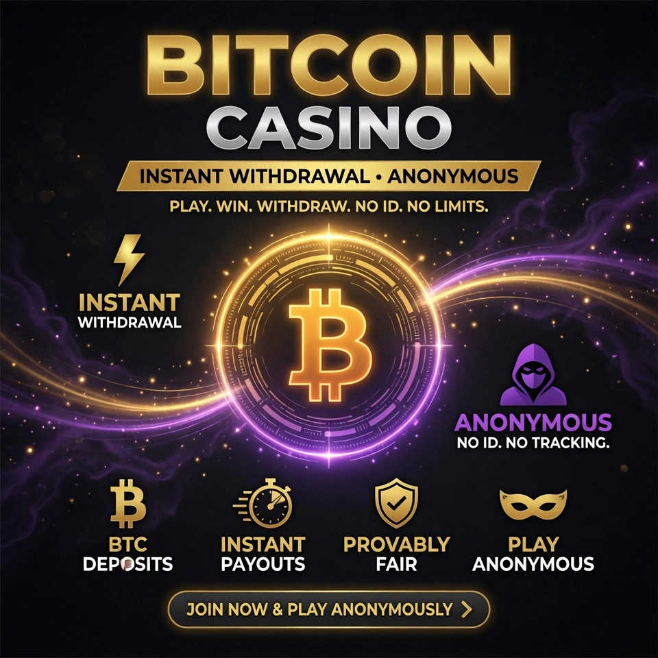 Bitcoin Casino Instant Withdrawal Anonymous